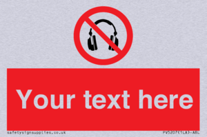 Custom No Headphones Sign